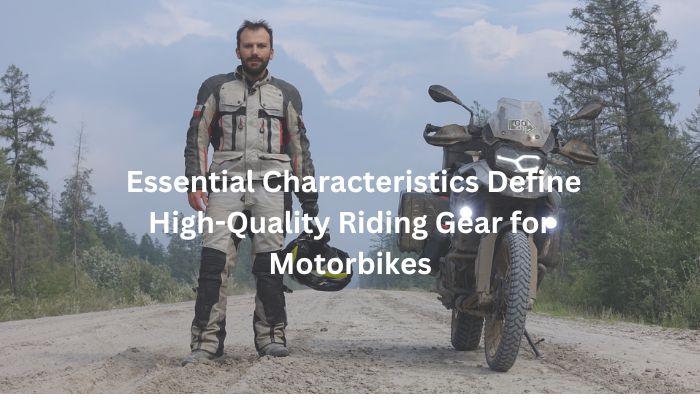 The Importance of Quality Riding ‍Gear