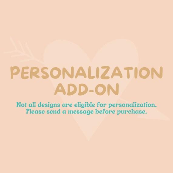 Personalization Add-Ons to Reflect Your Style